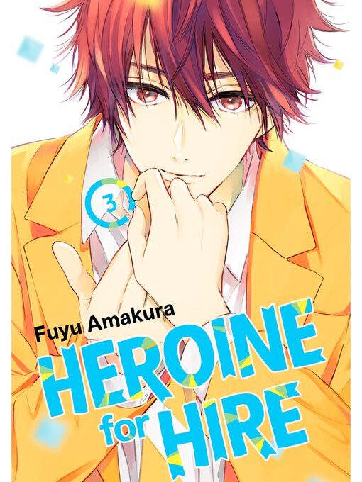 Title details for Heroine for Hire, Volume 3 by Fuyu Amakura - Available